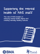 Supporting the mental health of NHS staff: The role of NHS leaders in reducing mental health stigma and creating mentally healthy cultures
